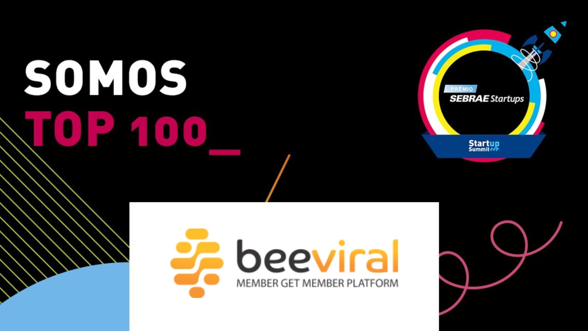 Beeviral entre as Top 100 no Prêmio Sebrae Startups